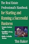 The Real Estate Professional's Handbook: for Starting and Running a Successful Business