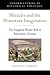 Miracles and the Protestant Imagination: The Evangelical Wonder Book in Reformation Germany (Oxford Studies in Historical Theology)