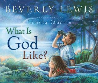 What Is God Like? (Hardcover)
