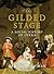 The Gilded Stage: A Social History of Opera
