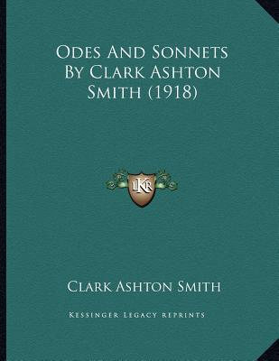 Odes And Sonnets By Clark Ashton Smith (1918)