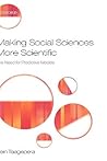 Making Social Sciences More Scientific: The Need for Predictive Models