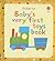 Baby's Very First Toys Book (Baby's Very First Board Books)