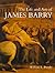 The Life and Art of James Barry (Studies in British Art)