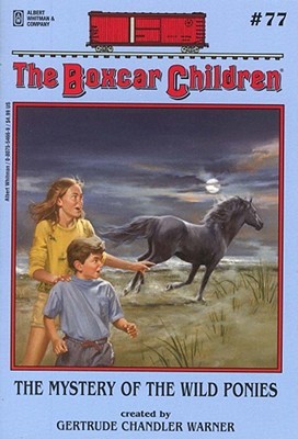 The Mystery of the Wild Ponies (The Boxcar Children, #77)