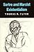 Sartre and Marxist Existentialism by Thomas R. Flynn
