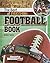 The Best of Everything Football Book by Shane Frederick
