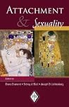 Attachment and Sexuality Attachment and Sexuality