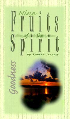 Goodness (Nine Fruits of the Spirit)