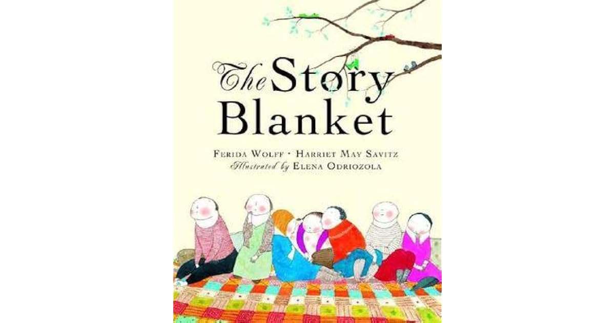 The Story Blanket by Ferida Wolff