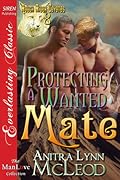 Protecting a Wanted Mate