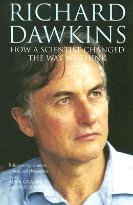 Richard Dawkins: How a Scientist Changed the Way We Think (Paperback)