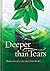 Deeper than Tears: Promises of Comfort and Hope