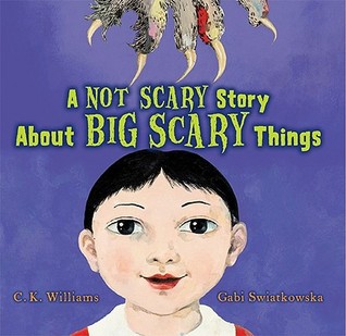 A Not Scary Story About Big Scary Things (Hardcover)