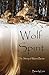 Wolf Spirit: The Story of M...