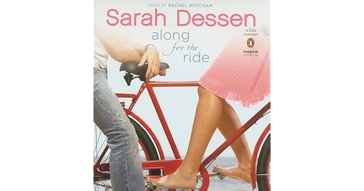Along for the Ride by Sarah Dessen