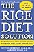 The Rice Diet Solution by Kitty Gurkin Rosati