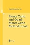 Monte Carlo and Quasi-Monte Carlo Methods 2002: Proceedings of a Conference held at the National University of Singapore, Republic of Singapore, November 25–28, 2002 Monte Carlo and Quasi-Monte Carlo Methods 2002: Proceedings of a Conference held at the National University of Singapore, Republic of Singapore, November 25–28, 2002