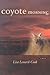Coyote Morning: A Novel