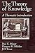 The Theory of Knowledge: A ...