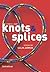 Knots & Splices by Colin Jarman