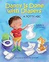 Danny Is Done with Diapers  by Rebecca O'Connell