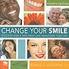 Change Your Smile...