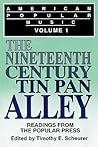 American Popular Music: Readings From the Popular Press Volume I: The Nineteenth-Century Tin Pan Alley (Fiction and Fantasy; 39) American Popular Music: Readings From the Popular Press Volume I: The Nineteenth-Century Tin Pan Alley (Fiction and Fantasy; 39)