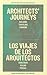 Architects' Journeys: Build...