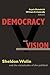 Democracy and Vision by Aryeh Botwinick