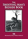 Shooting Man's Bedside Book