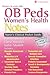 OB Peds Women's Health Notes by Brenda Walters Holloway