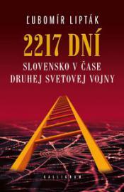 2217 dní. Slovensko v čase druhej svetovej vojny
