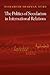 The Politics of Secularism in International Relations (Princeton Studies in International History and Politics)