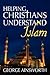 Helping Christians Understand Islam