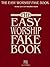 The Easy Worship Fake Book – Piano, Vocal, and Guitar Songbook | 100 Worship Songs in the Key of C | Simplified Chords and Large Notation for Beginners and Church Musicians