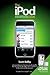 The iPod Book: Doing Cool Stuff with the iPod and the iTunes Store