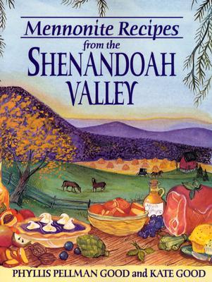 Mennonite Recipes from the Shenandoah Valley (Spiral-bound)