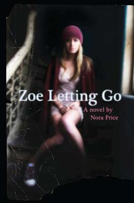 Zoe Letting Go (Hardcover)