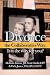 Divorce the Collaborative W...