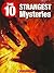 The 10 Strangest Mysteries