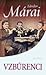 Vzbúrenci by Sándor Márai