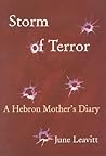 Storm of Terror: A Hebron Mother's Diary Storm of Terror: A Hebron Mother's Diary