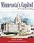 Minnesota's Capitol: A Cent...