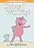 Today I Will Fly by Mo Willems Today I Will Fly by Mo Willems