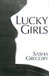 Lucky Girls Lucky Girls