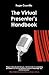 The Virtual Presenter's Handbook