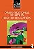Organizational Theory in Higher Education (Core Concepts in Higher Education)