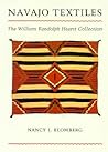 Navajo Textiles: The William Randolph Hearst Collection