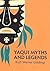 Yaqui Myths and Legends by Ruth Warner Giddings